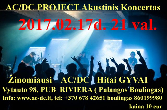 AC/DC PROJECT AKUSTINIS KONCERTAS - Savaitgalio pramogos, renginiai ...