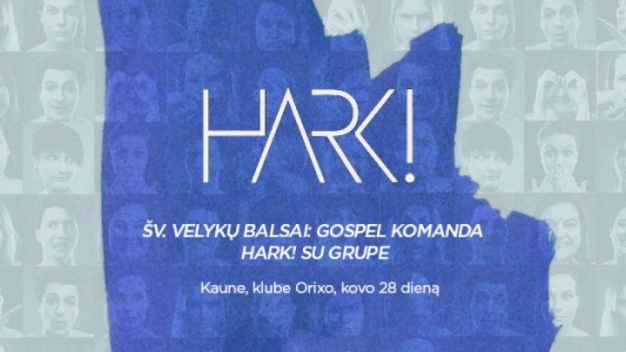Šv. Velykų balsai: Gospel komanda HARK! su grupe