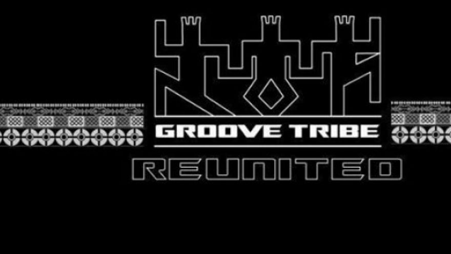 Groove Tribe Reunited &#8211; vakarėlis