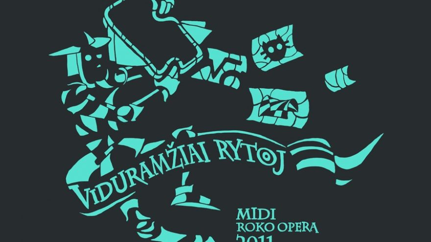 MIDI 2011 Roko opera &#8220;Viduramžiai rytoj&#8221;