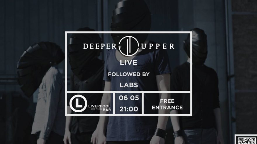 DEEPER UPPER LIVE | LABS