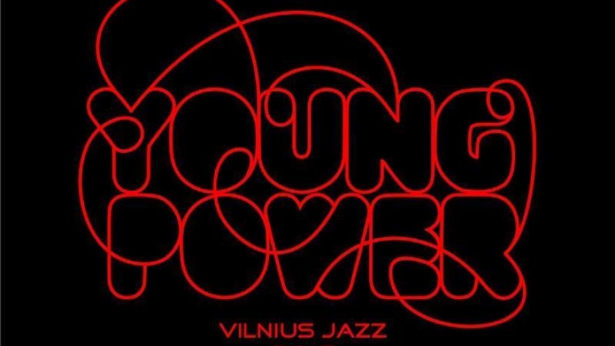 Vilnius Jazz Young Power 2017