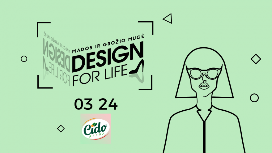 Mados ir dizaino mugė &#8220;Design for life&#8221; Panevėžyje