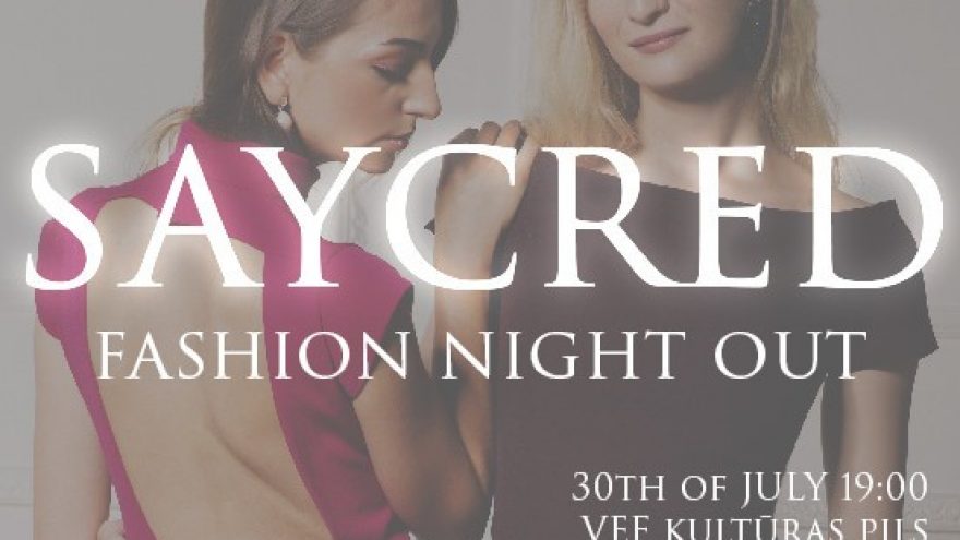 SAYCRED FASHION NIGHT OUT