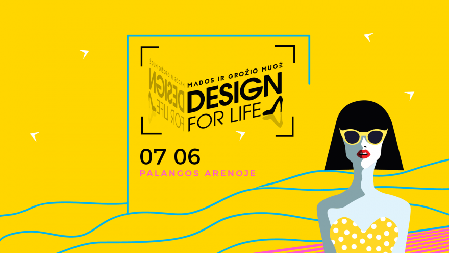 Mados ir dizaino mugė ,,Design for life&#8221; Palangoje