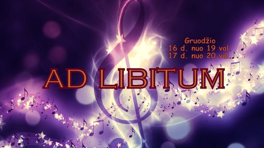 Muzikinės grupės AD Libitum koncertas