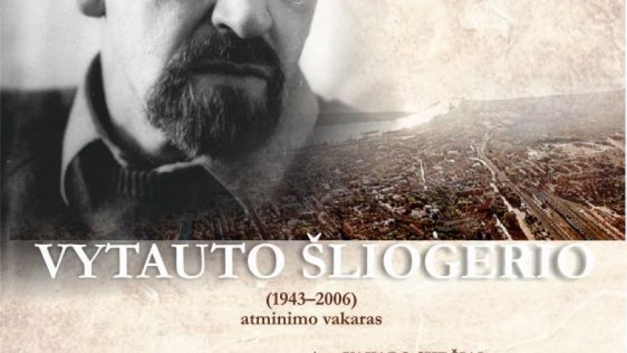 Vytauto Šliogerio (1943–2006) atminimo vakaras