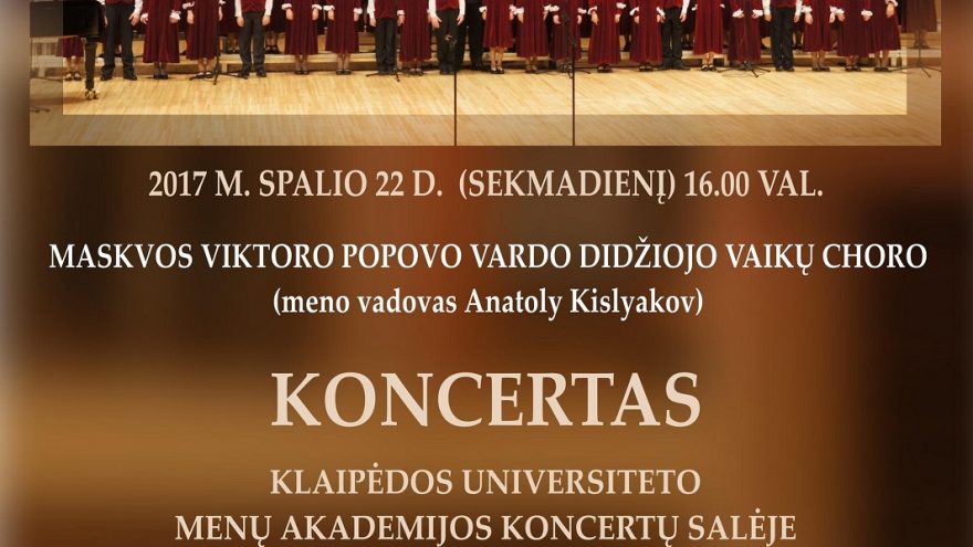 Maskvos Viktoro Popovo vardo didžiojo vaikų choro koncertas