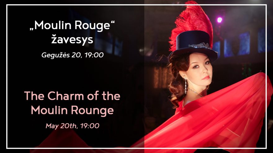 Moulin Rouge Žavesys