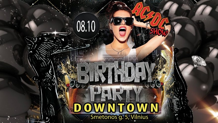 Downtown: Birthday party