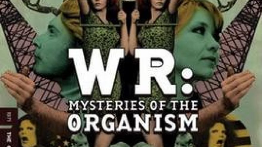 W.R.: Organizmo paslaptys (Skalvija)
