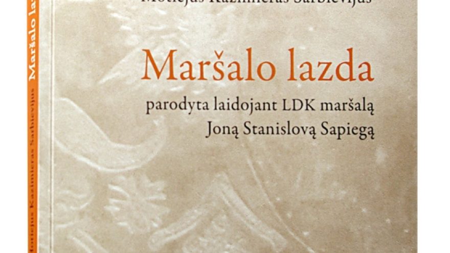 Knygos pristatymas: M. K. Sarbievijaus „Maršalo lazda“