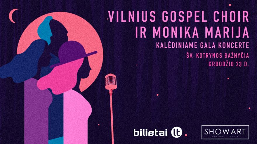 Vilnius Gospel Choir ir Monika Marija. Kalėdinis GALA koncertas