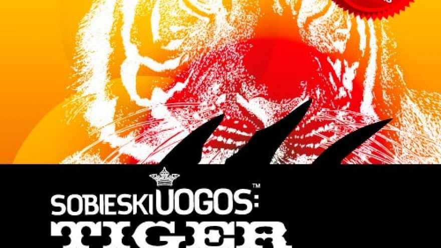 SOBIESKI UOGOS™: Tiger Stripes (EXIT)