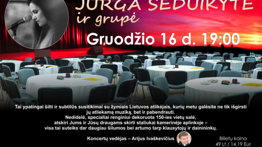 JURGA ŠEDUIKYTĖ IR GRUPĖ &#8211; RAUDONI MUZIKINIAI VAKARAI