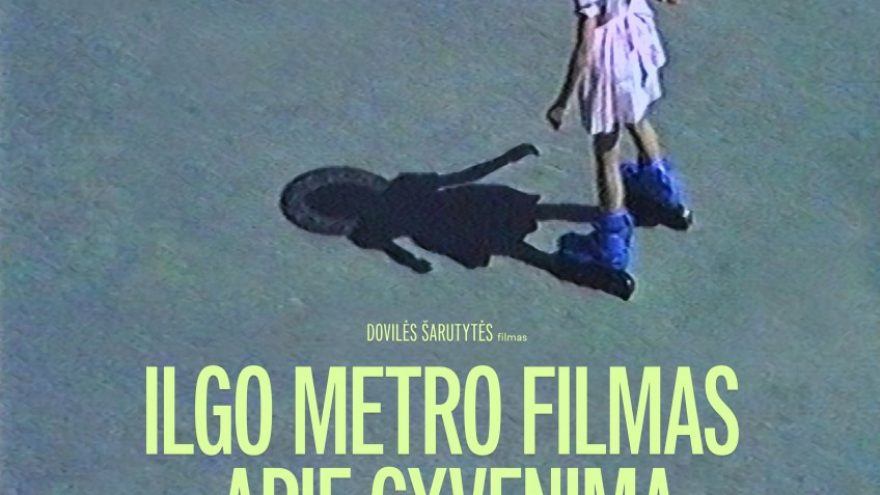Ilgo metro filmas apie gyvenimą (Skalvija)