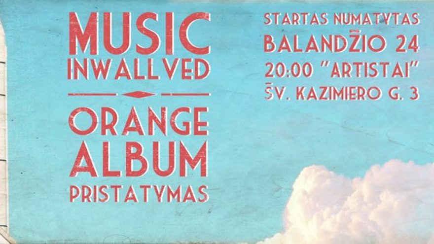 24 Music InWallved &#8211; Orange Albumo pristatymas