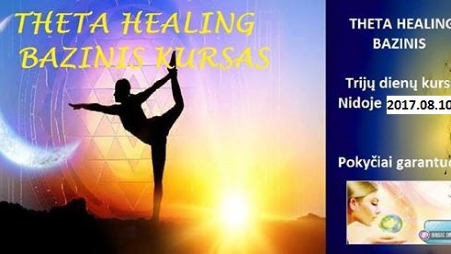 Baziniai Theta Healing® (Teta Gydymas) kursai Nidoje