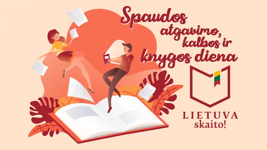 „Lietuva skaito“ – Spaudos atgavimo, kalbos ir knygos dienai skirti renginiai