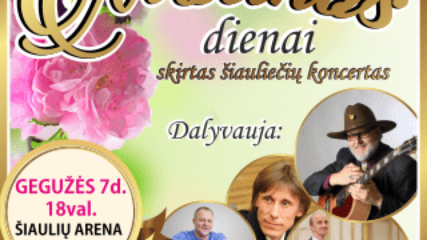 Grandiozinis šiauliečių koncertas Motinos dienos proga