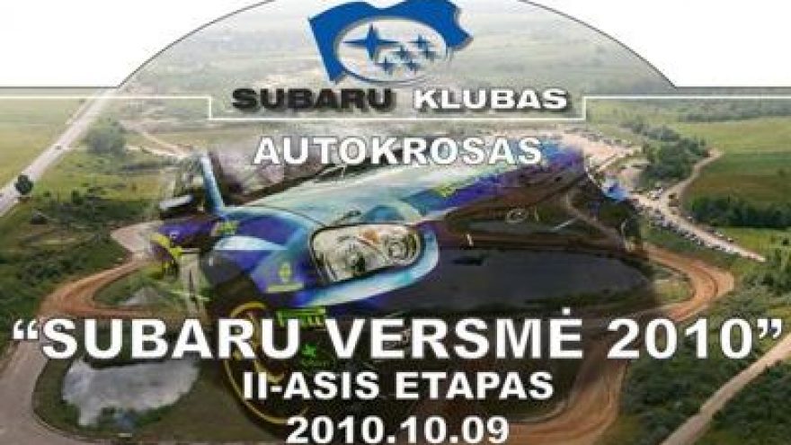 Autokrosas &#8220;Subaru Versmė 2010&#8221; II etapas