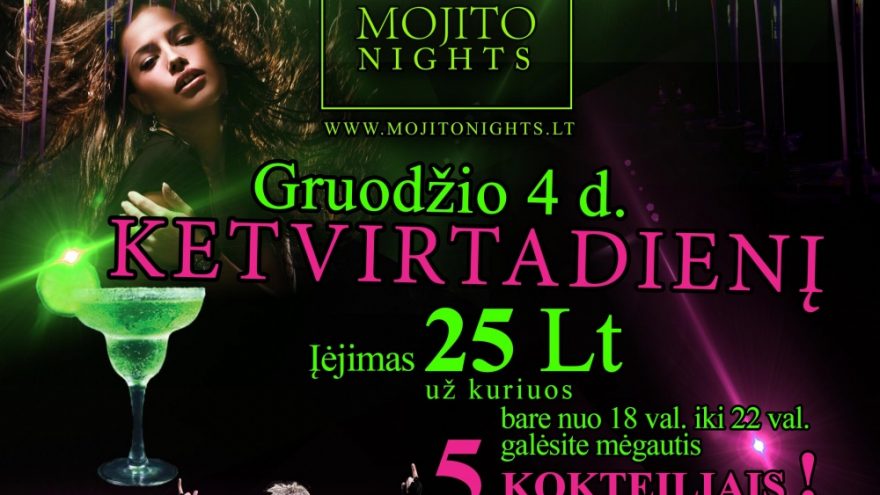 Mojito Nights ketvirtadieniai grįžta!!!