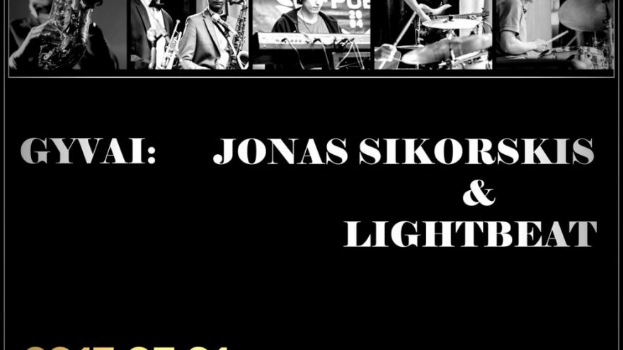 GYVAI: Jonas Sikorskis &#038; Lightbeat