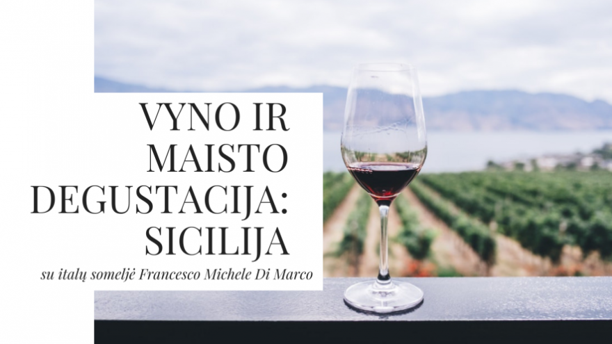 Sicilijos vyno ir maisto degustacija su italų someljė