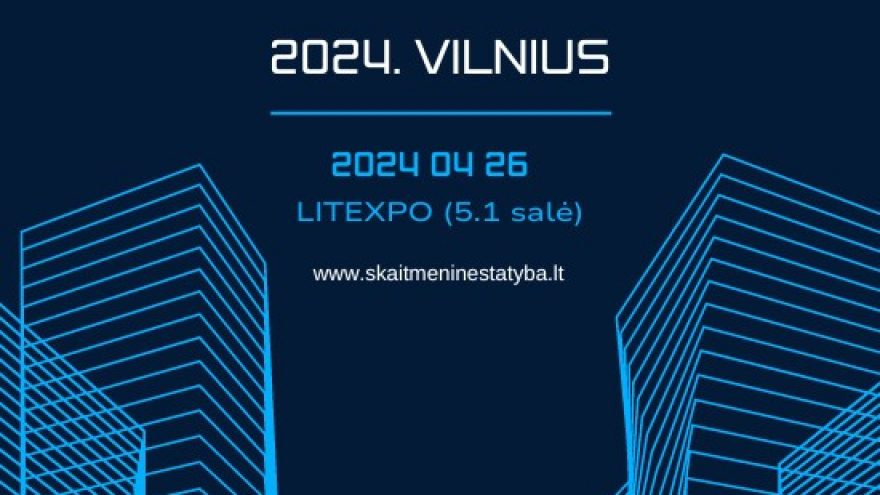 Skaitmeninė statyba 2024. Vilnius