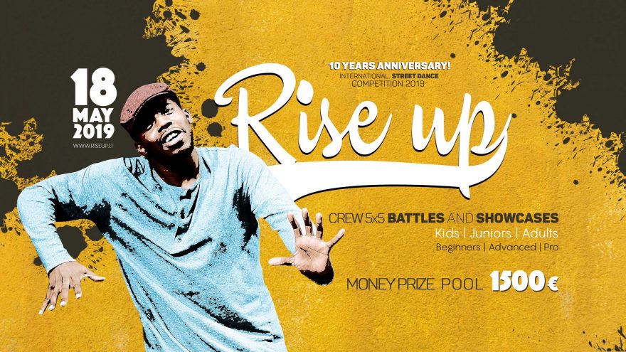 Rise UP 2019 | Street dance shows and battles