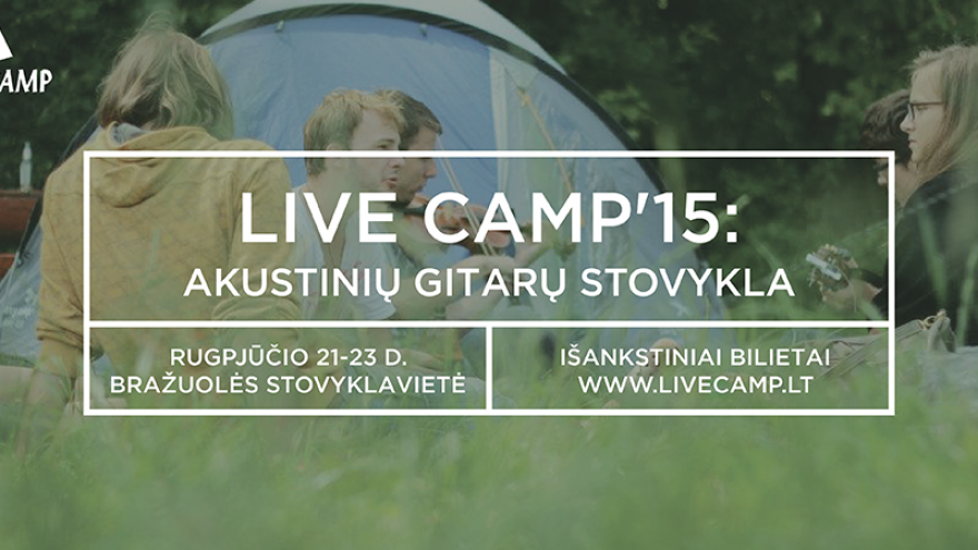 Live Camp’2015 &#8211; akustinių gitarų stovykla