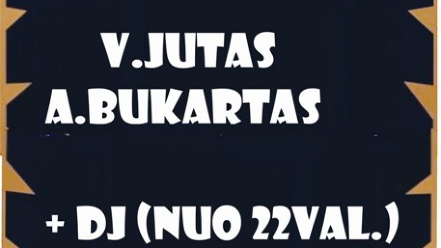 V.Jutas&#038;A.Bukartas