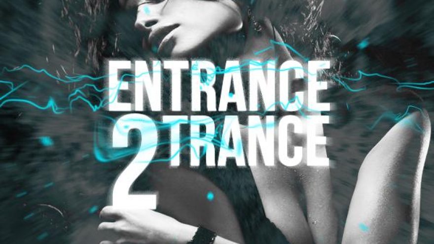 ENTRANCE 2 TRANCE #26