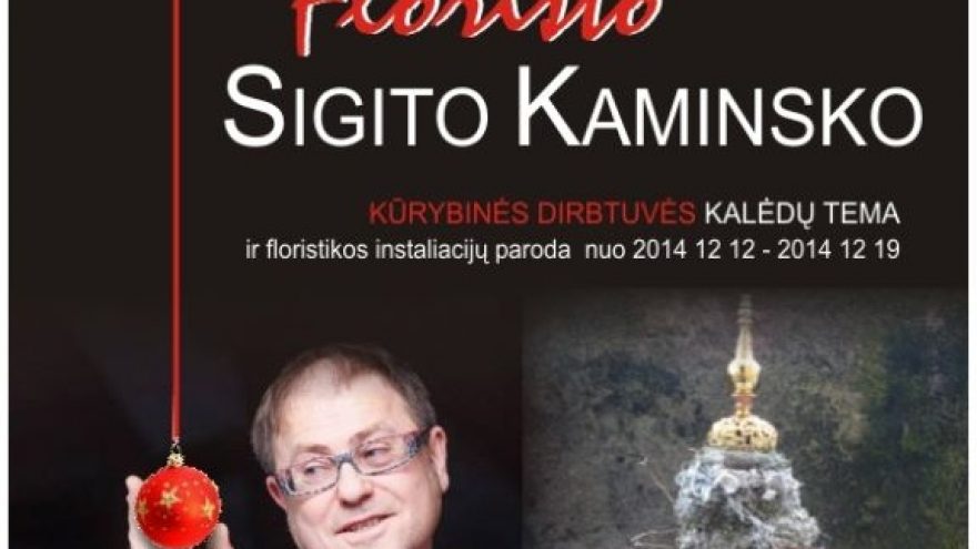 Floristo Sigito Kaminsko kūrybinės dirbtuvės