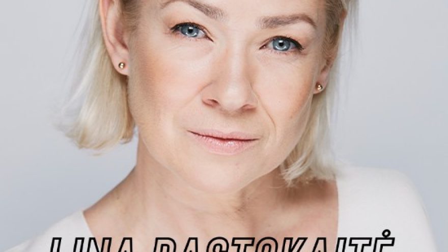 Lina Rastokaitė: muzika, pakeitusi Lietuvą | Kaunas