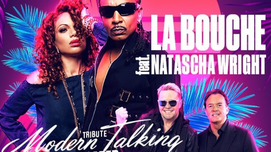 LA BOUCHE feat. NATASCHA WRIGHT, MODERN TALKING Reloaded TRIBUTE | Telšiai