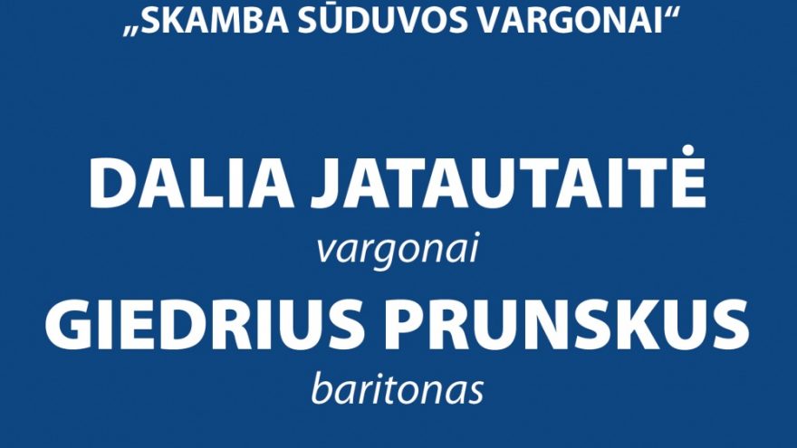 &#8220;Skamba Sūduvos vargonai&#8221;