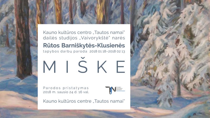 Tapybos darbų paroda &#8220;Miške&#8221;