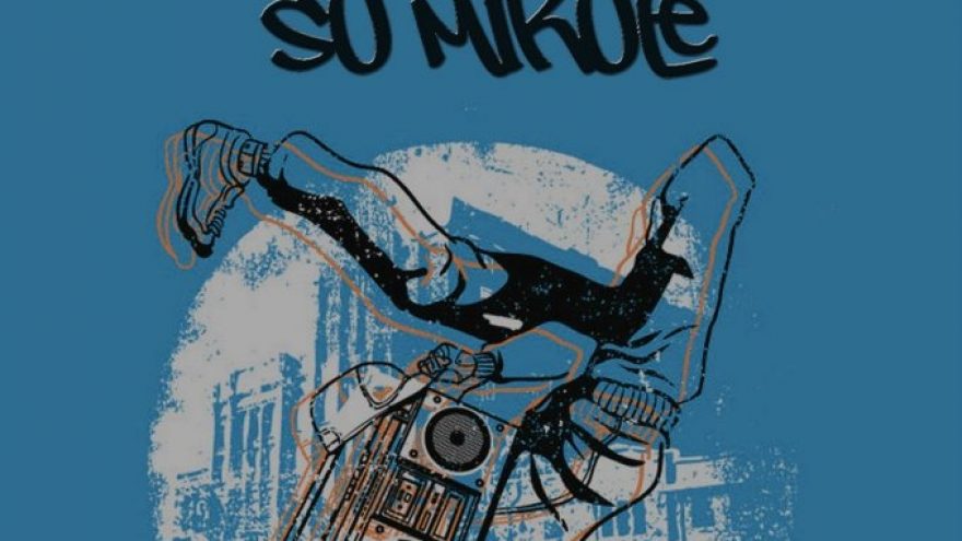 Vakarėlių ciklas: Hip-Hop non stop su Mikule