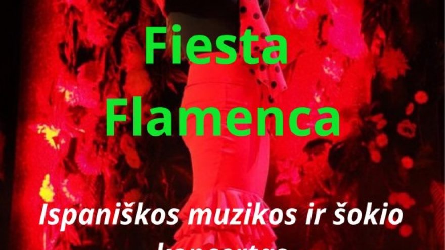 FIESTA FLAMENCA | Vilnius