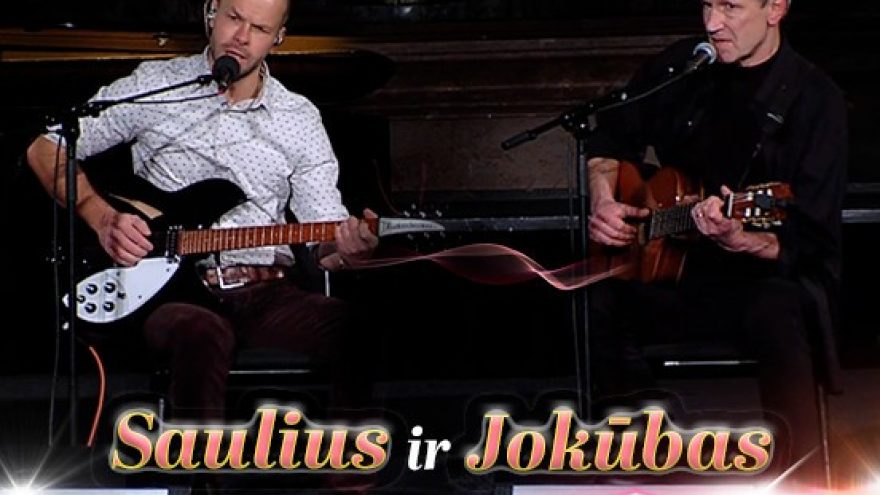 SAULIUS ir JOKŪBAS BAREIKIAI | Autorinių dainų vakaras