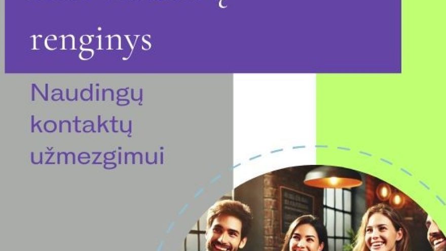 Pažinčių-kontaktų renginys. Kurio tikslas-megzti tiesiog gerus kontaktus!