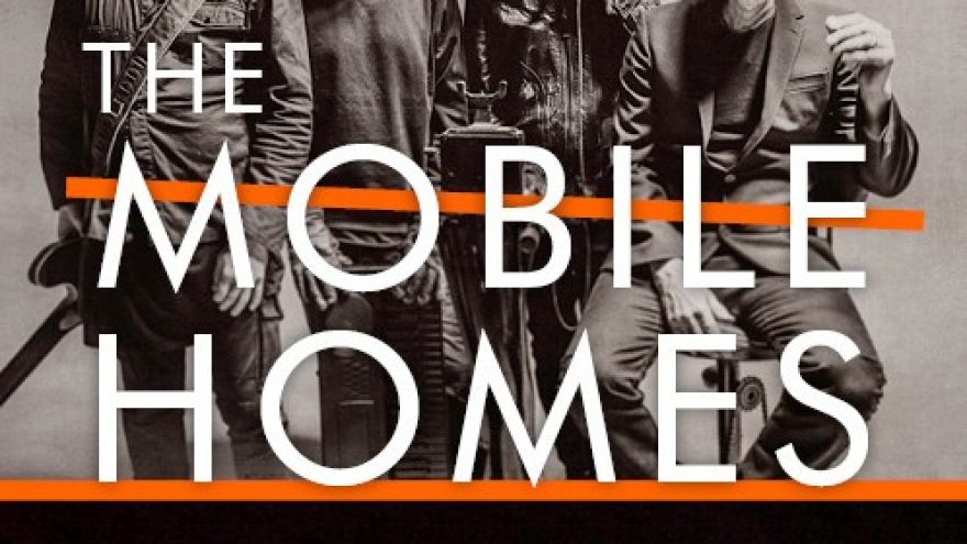 The Mobile Homes (se) + Sekret Teknik (fi)