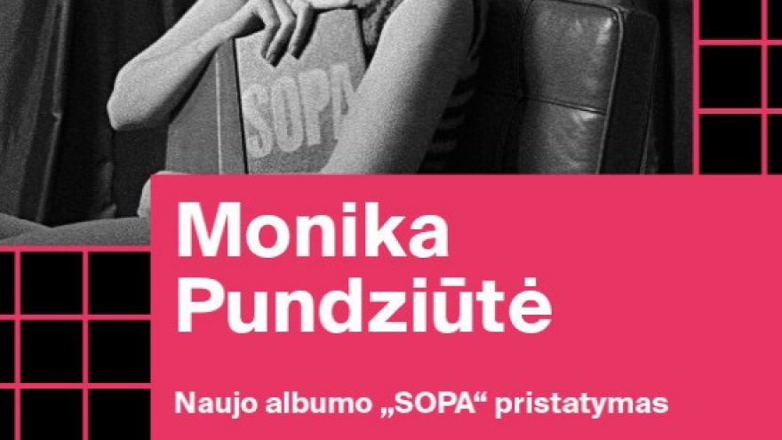 Monika Pundziūtė: Sopa &#8211; Lukiškių kalėjimas 2.0
