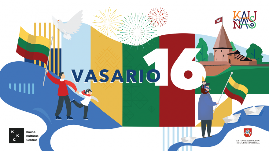 Kaunas švenčia Vasario 16-ąją!
