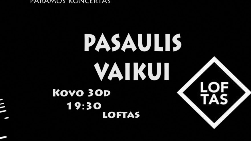 Pasaulis vaikui