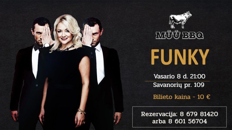 Grupės „Funky&#8221; koncertas | MŪŪ BBQ