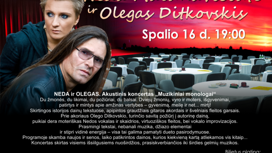 NEDA MALŪNAVIČIŪTĖ IR OLEGAS DITKOVSKIS