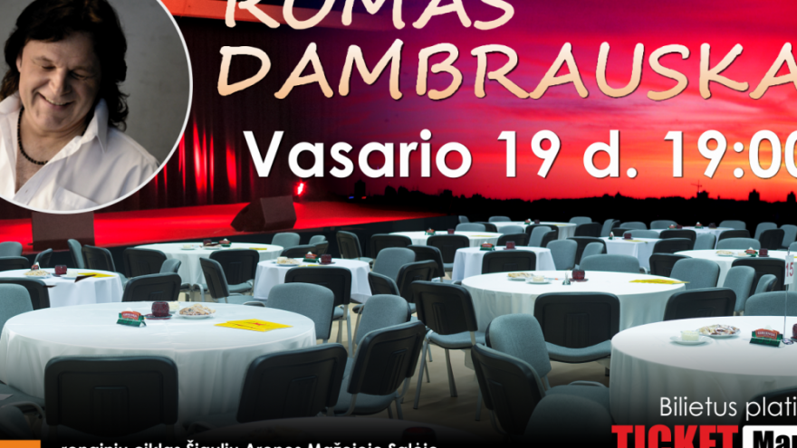 ROMAS DAMBRAUSKAS | ŠIAULIAI