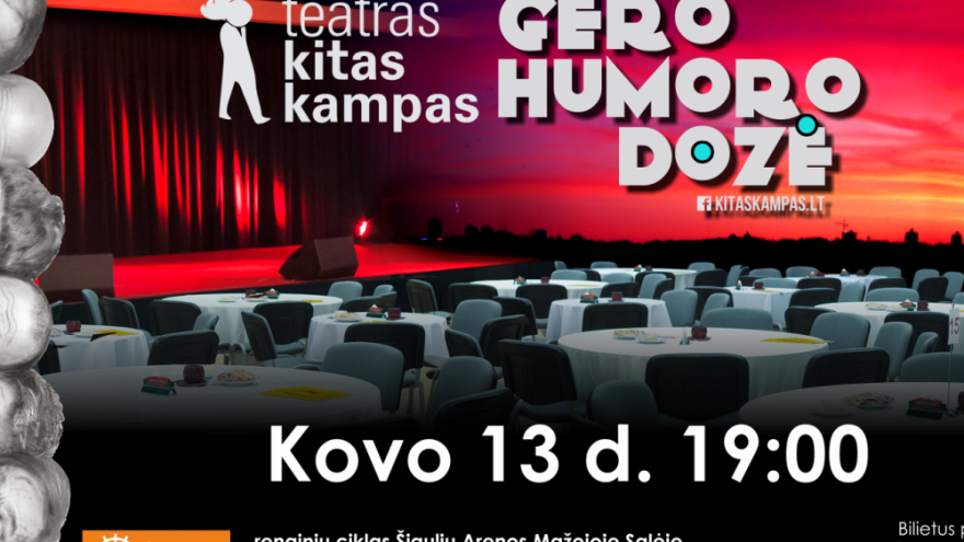 KITAS KAMPAS | ŠIAULIAI | Gera Humoro Dozė
